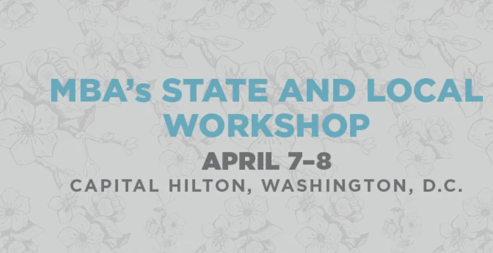 MBA State and Local Workshop